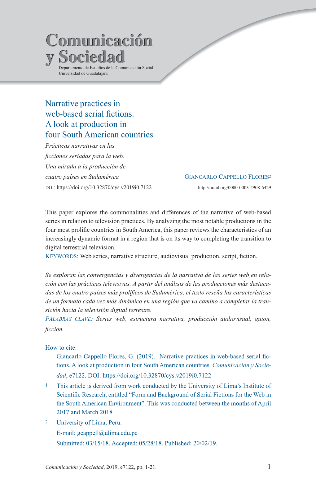 Narrative Practices in Web-Based Serial Fictions. a Look at Production in Four South American Countries Prácticas Narrativas En Las Ficciones Seriadas Para La Web