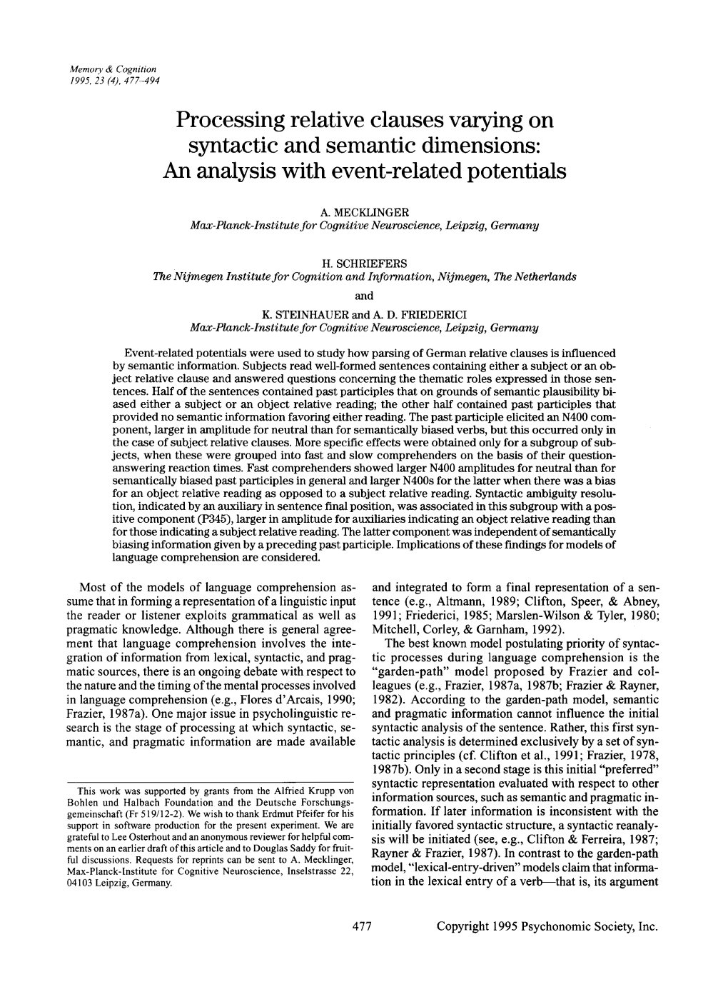 Processing Relative Clauses Varying on Syntactic and Semantic Dimensions: an Analysis with Event-Related Potentials
