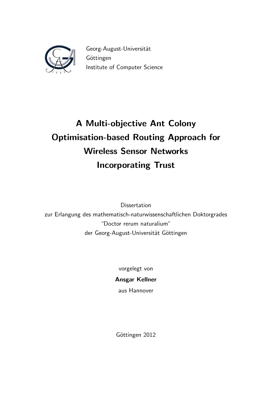 A Multi-Objective Ant Colony Optimisation-Based Routing Approach for Wireless Sensor Networks Incorporating Trust