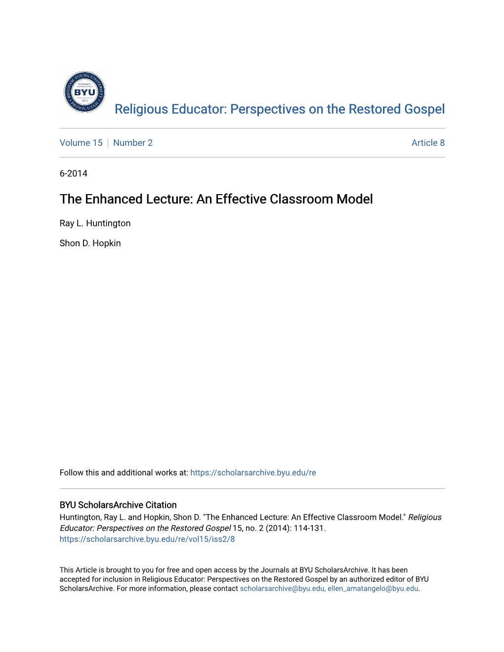 The Enhanced Lecture: an Effective Classroom Model