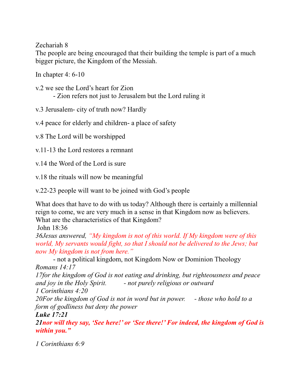 Zechariah 8 the People Are Being Encouraged That Their Building the Temple Is Part of a Much Bigger Picture, the Kingdom of the Messiah