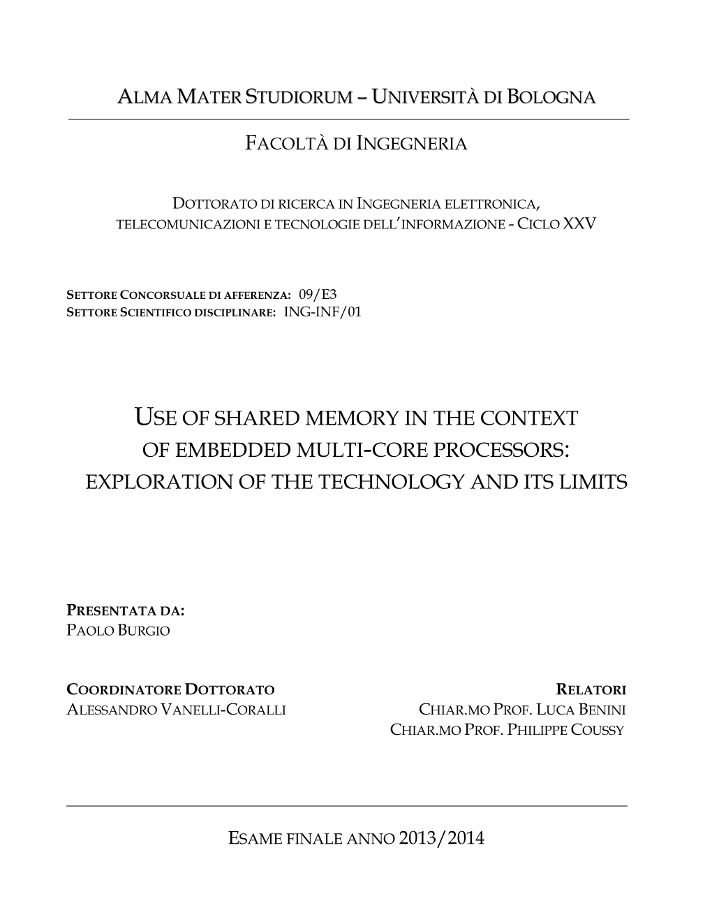 Use of Shared Memory in the Context of Embedded Multi-Core Processors: Exploration of the Technology and Its Limits