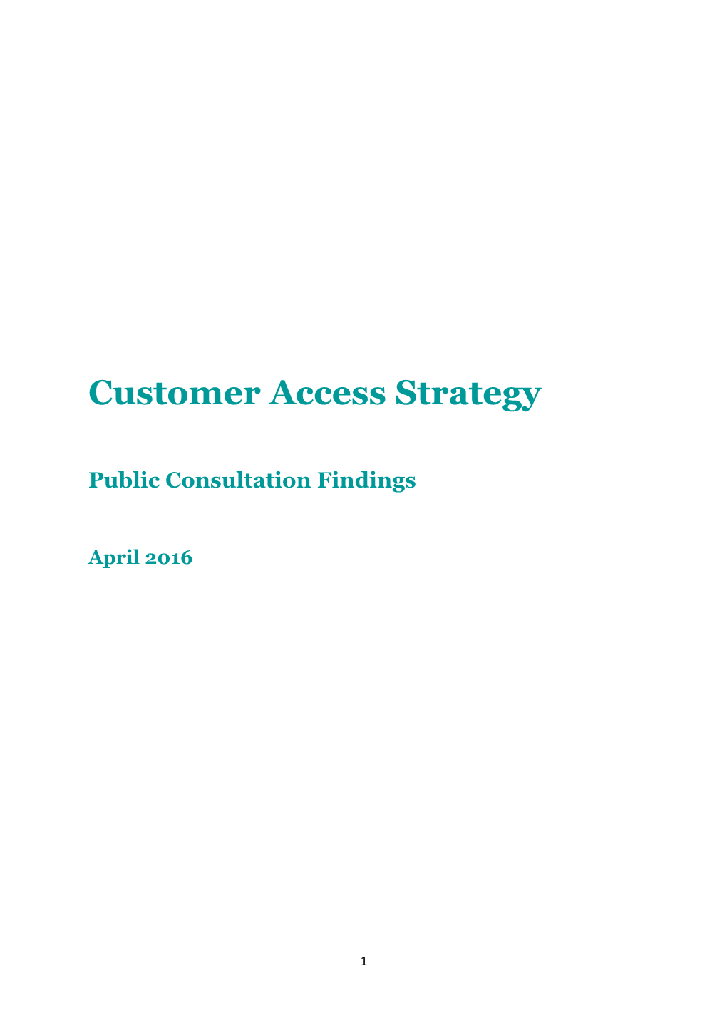 Customer Access Strategy