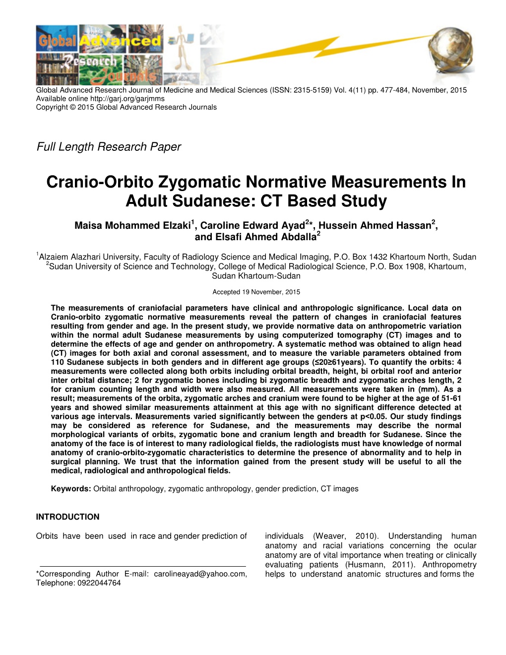 Cranio-Orbito Zygomatic Normative Measurements in Adult Sudanese: CT Based Study