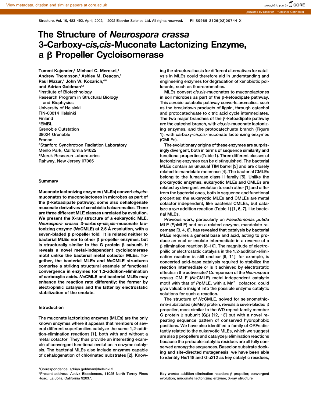 The Structure of Neurospora Crassa 3-Carboxy-Cis,Cis-Muconate Lactonizing Enzyme, a ␤ Propeller Cycloisomerase