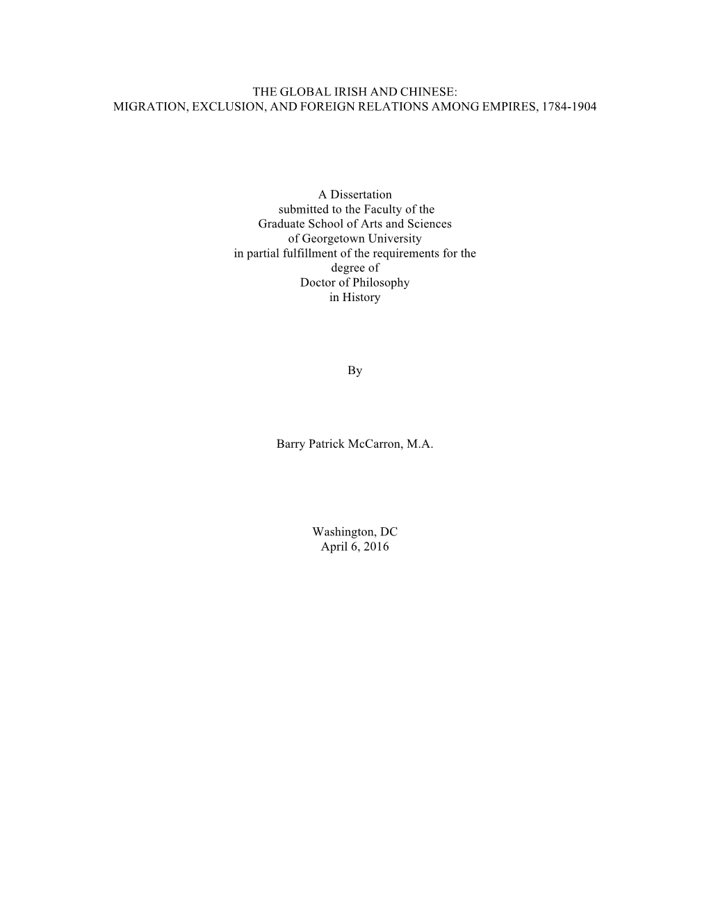 The Global Irish and Chinese: Migration, Exclusion, and Foreign Relations Among Empires, 1784-1904