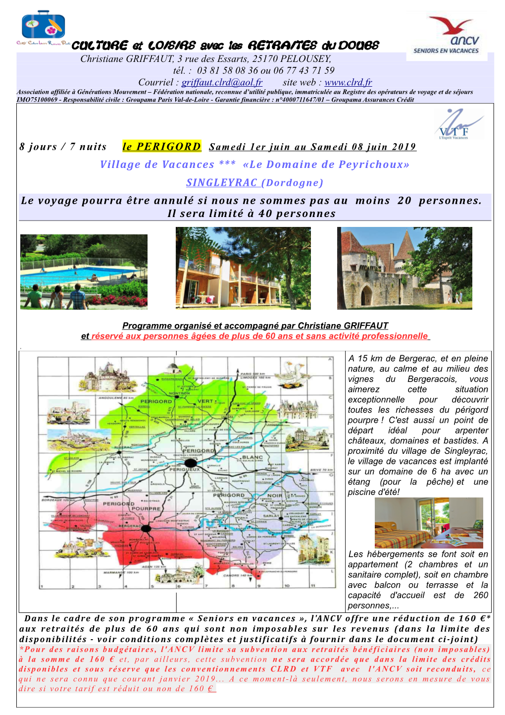 SINGLEYRAC (Dordogne) Le Voyage Pourra Être Annulé Si Nous Ne Sommes Pas Au Moins 20 Personnes