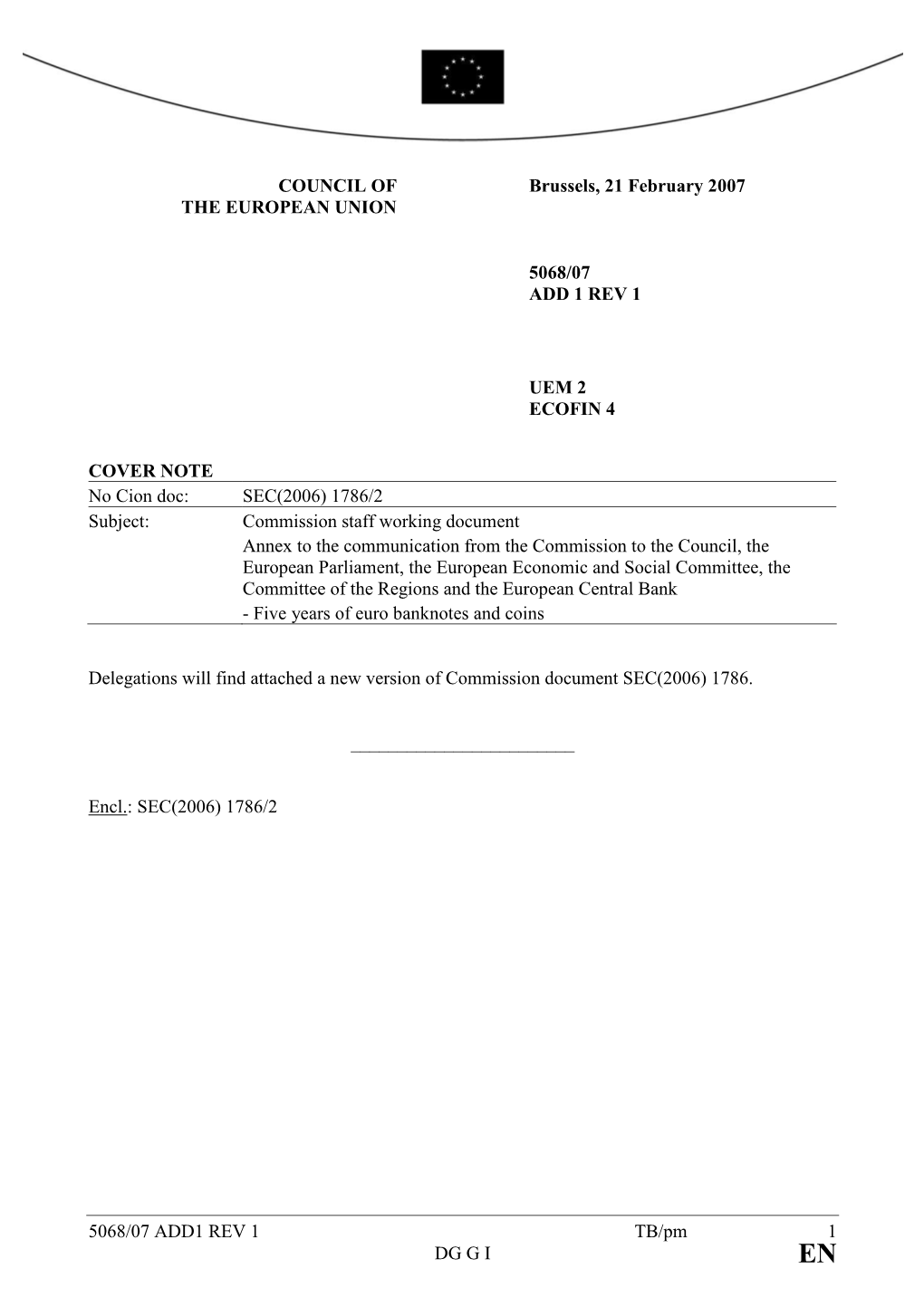 5068/07 ADD1 REV 1 TB/Pm 1 DG GI COUNCIL OF