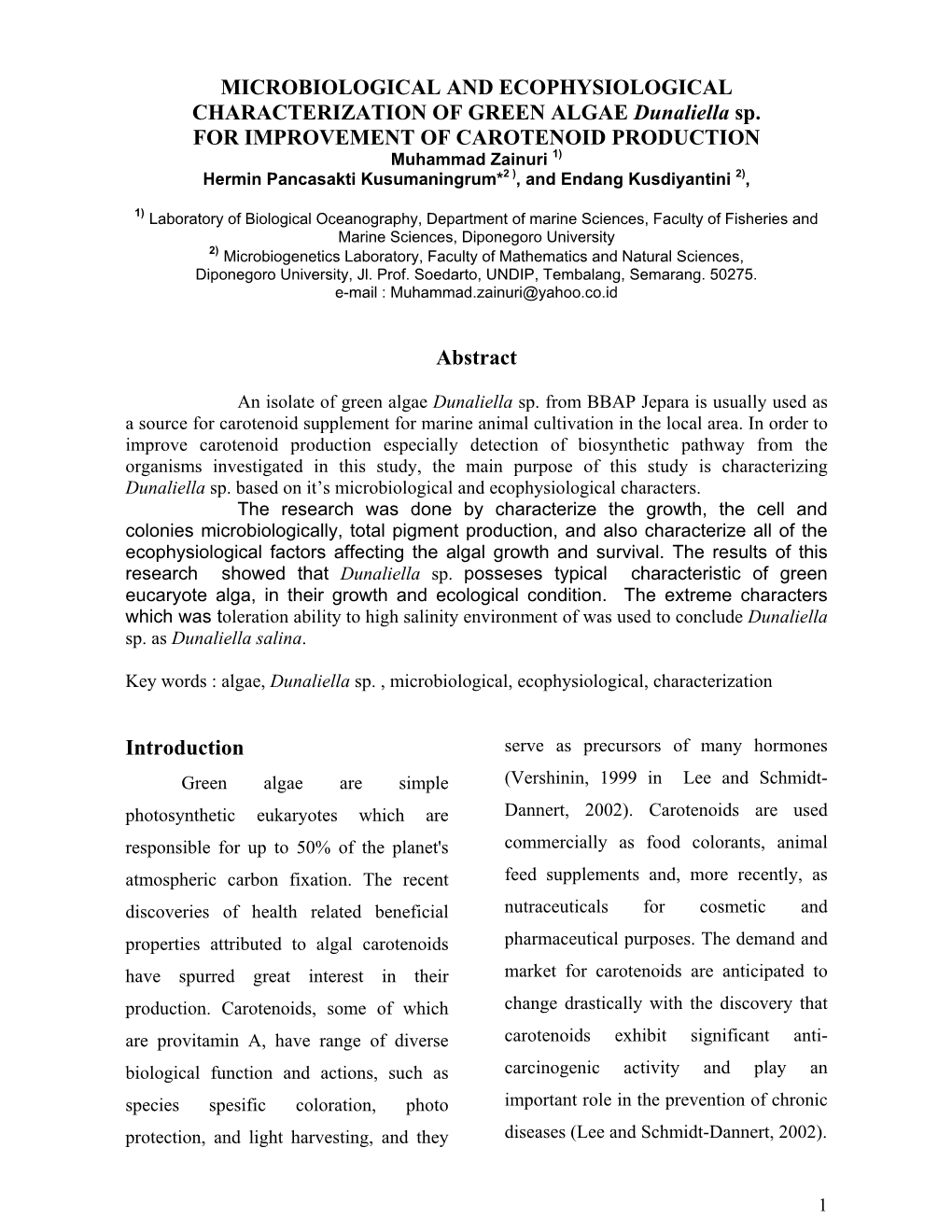 MICROBIOLOGICAL and ECOPHYSIOLOGICAL CHARACTERIZATION of GREEN ALGAE Dunaliella Sp