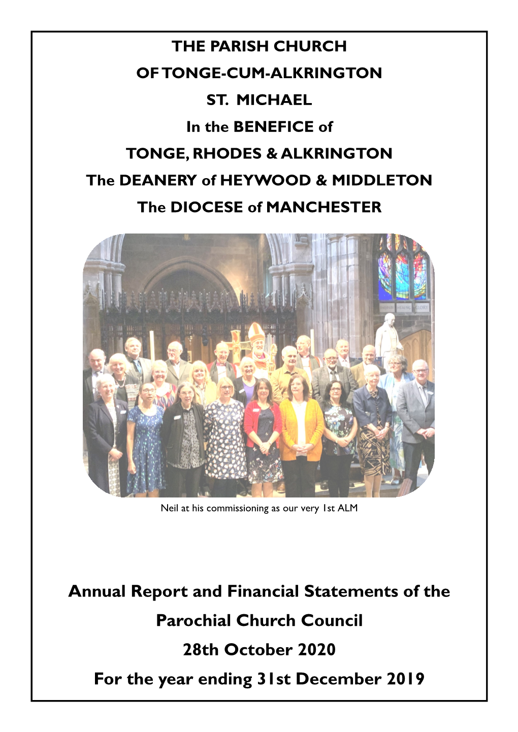 Annual Report and Financial Statements of the Parochial Church Council 28Th October 2020 for the Year Ending 31St December 2019