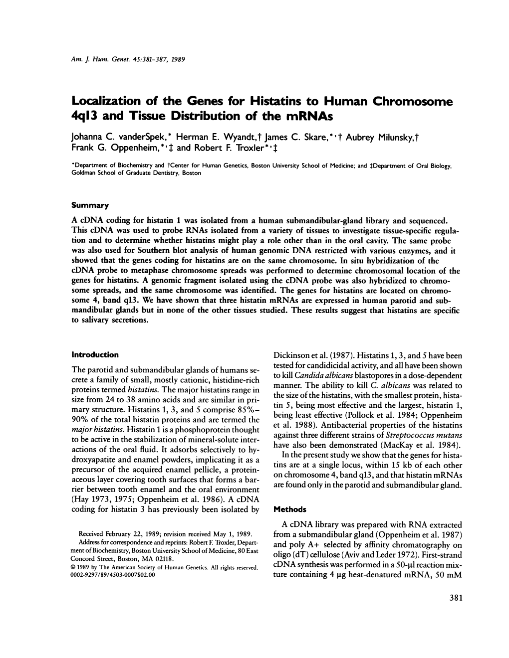 Localization of the Genes for Histatins to Human Chromosome 4Q13 and Tissue Distribution of the Mrnas Johanna C