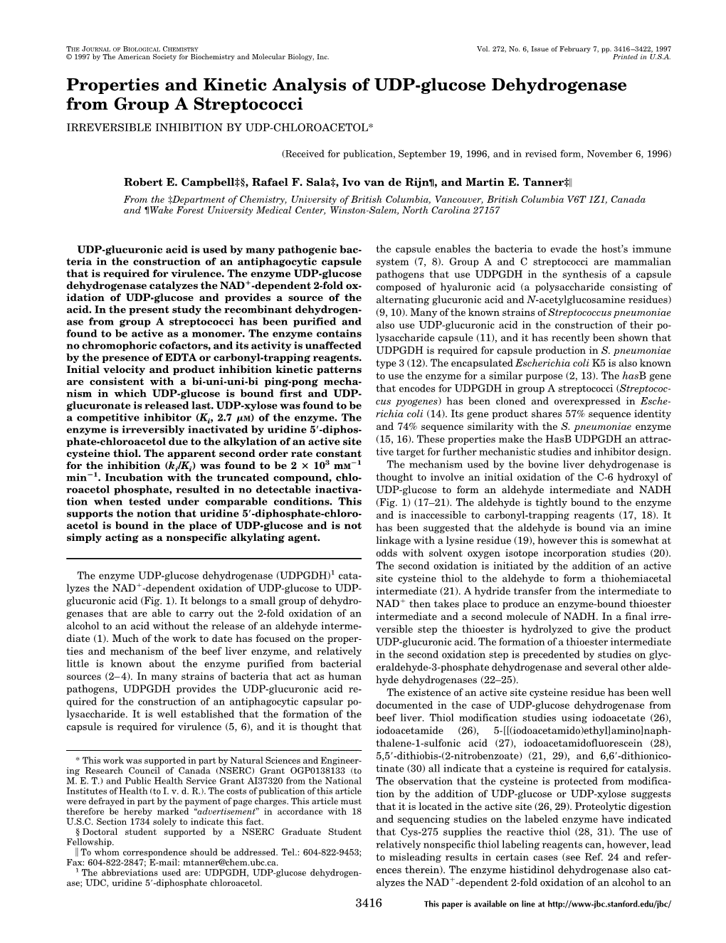 Properties and Kinetic Analysis of UDP-Glucose Dehydrogenase from Group a Streptococci IRREVERSIBLE INHIBITION by UDP-CHLOROACETOL*