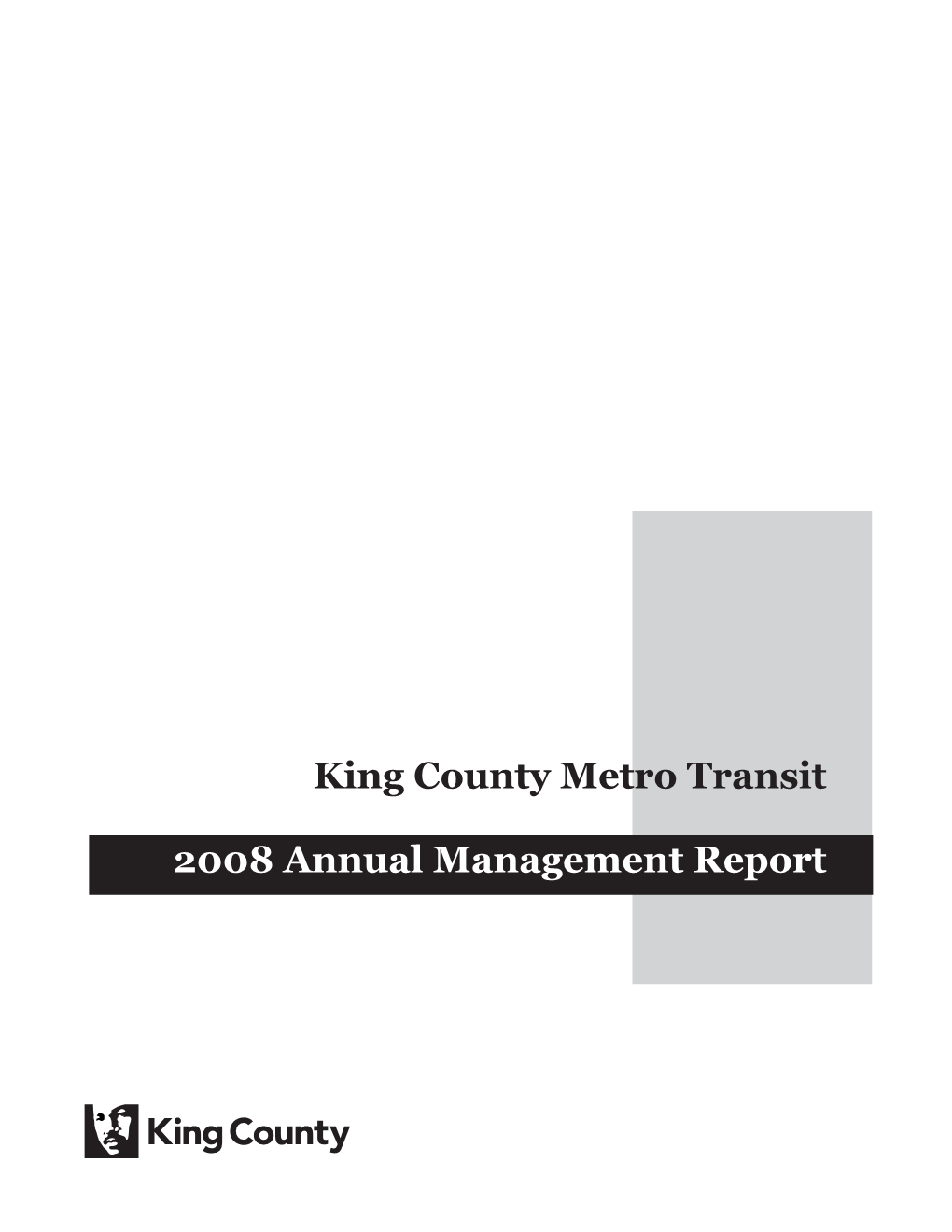 King County Metro Transit 2008 Annual Management Report