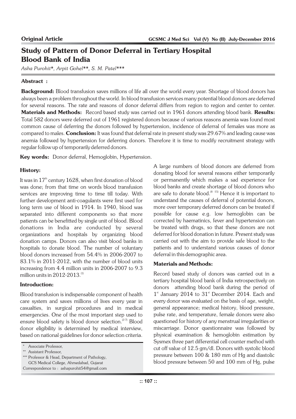 Study of Pattern of Donor Deferral in Tertiary Hospital Blood Bank of India Asha Purohit*, Arpit Gohel**, S