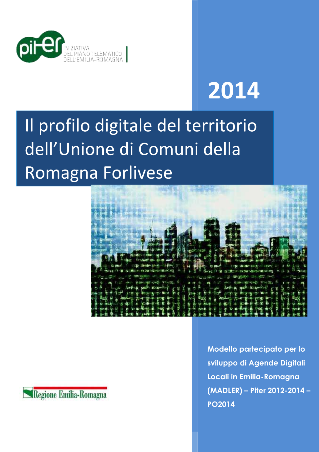 Unione Dei Comuni Della Romagna Forlivese - 2014