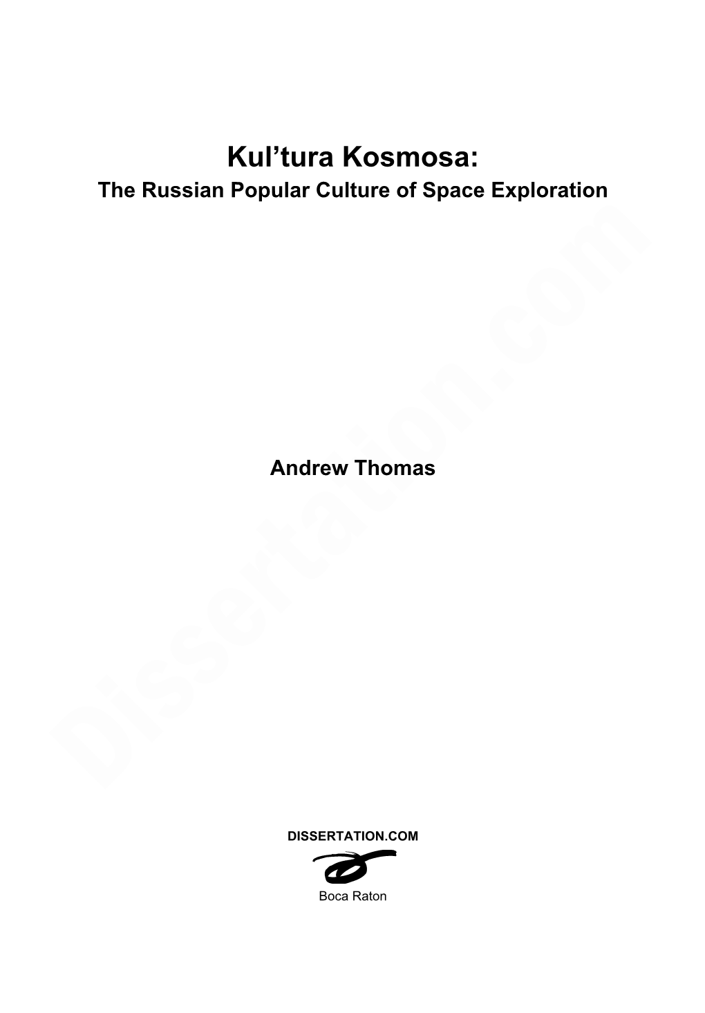 The Russian Popular Culture of Space Exploration