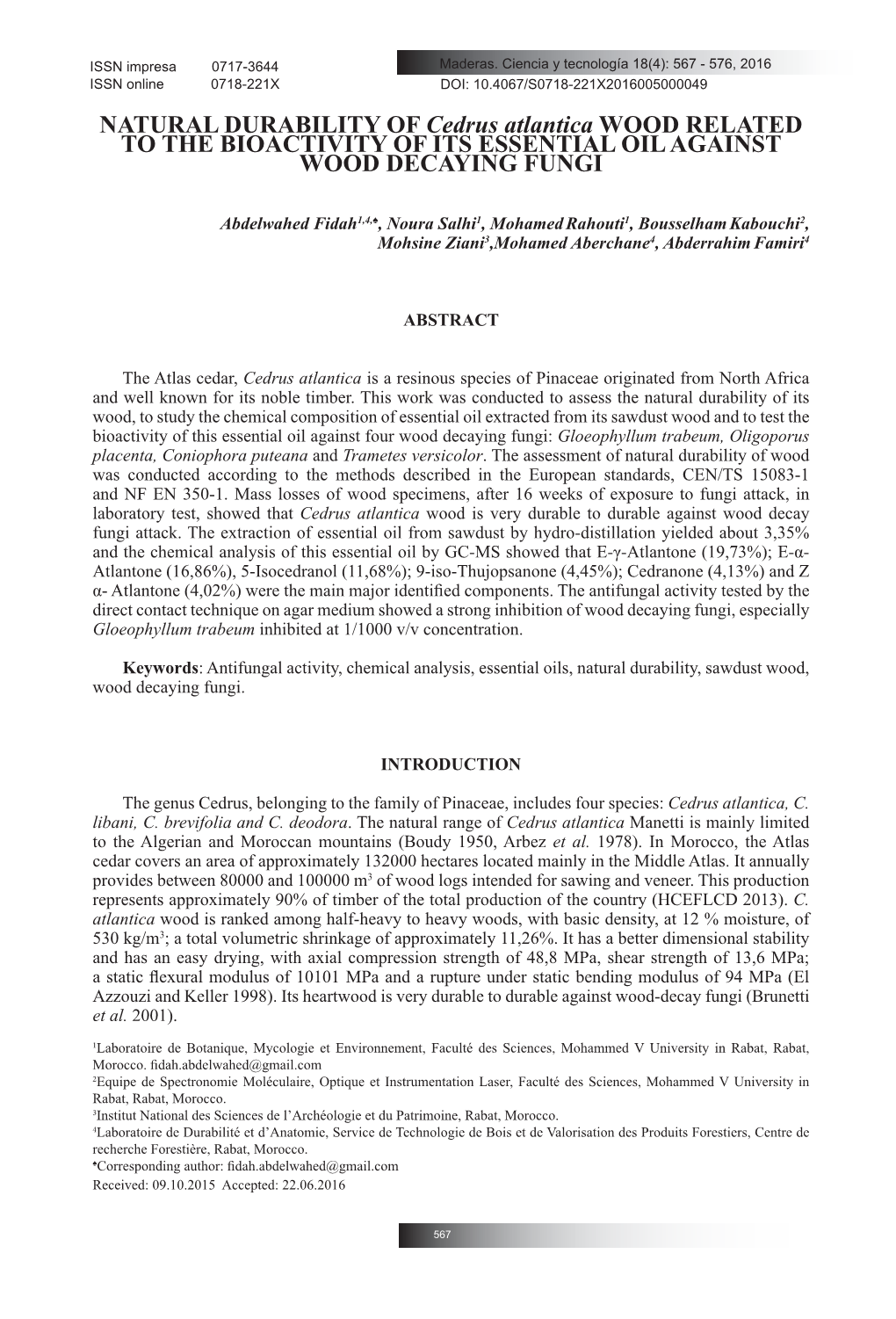 NATURAL DURABILITY of Cedrus Atlantica WOOD RELATED to the BIOACTIVITY of ITS ESSENTIAL OIL AGAINST WOOD DECAYING FUNGI