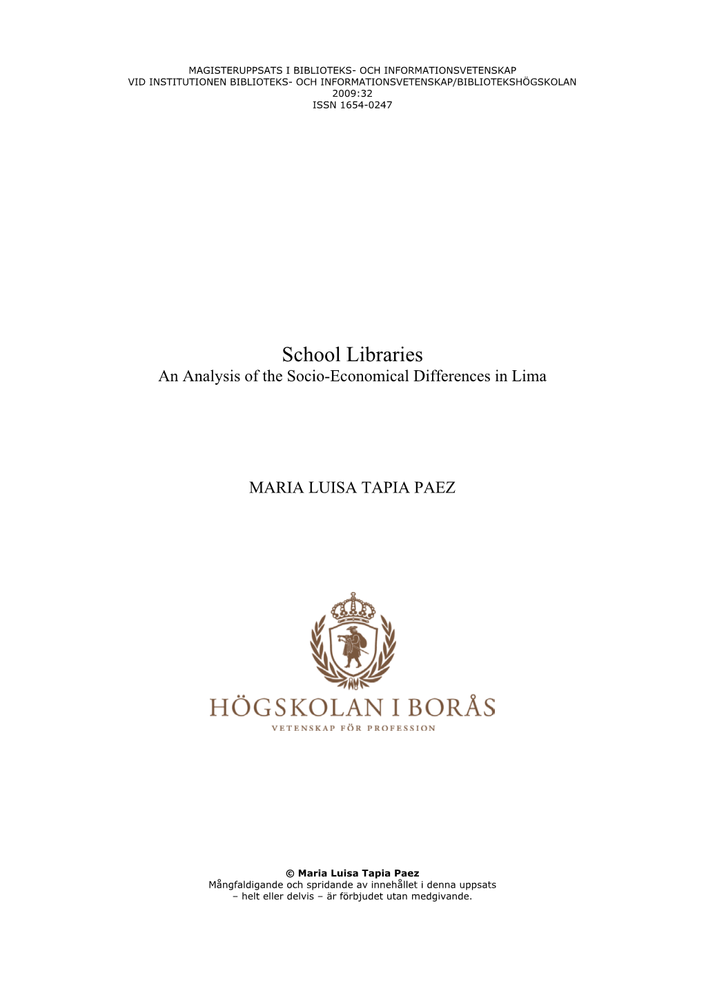 School Libraries an Analysis of the Socio-Economical Differences in Lima