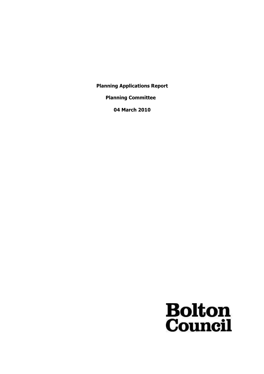 Planning Applications Report Planning Committee 04 March 2010