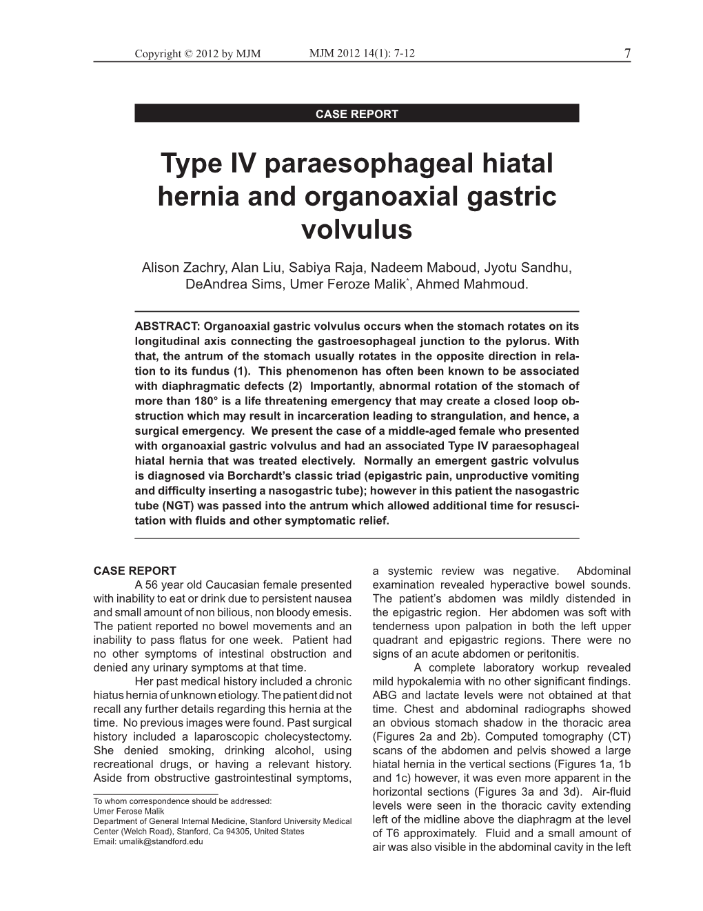 Type IV Paraesophageal Hiatal Hernia and Organoaxial Gastric Volvulus