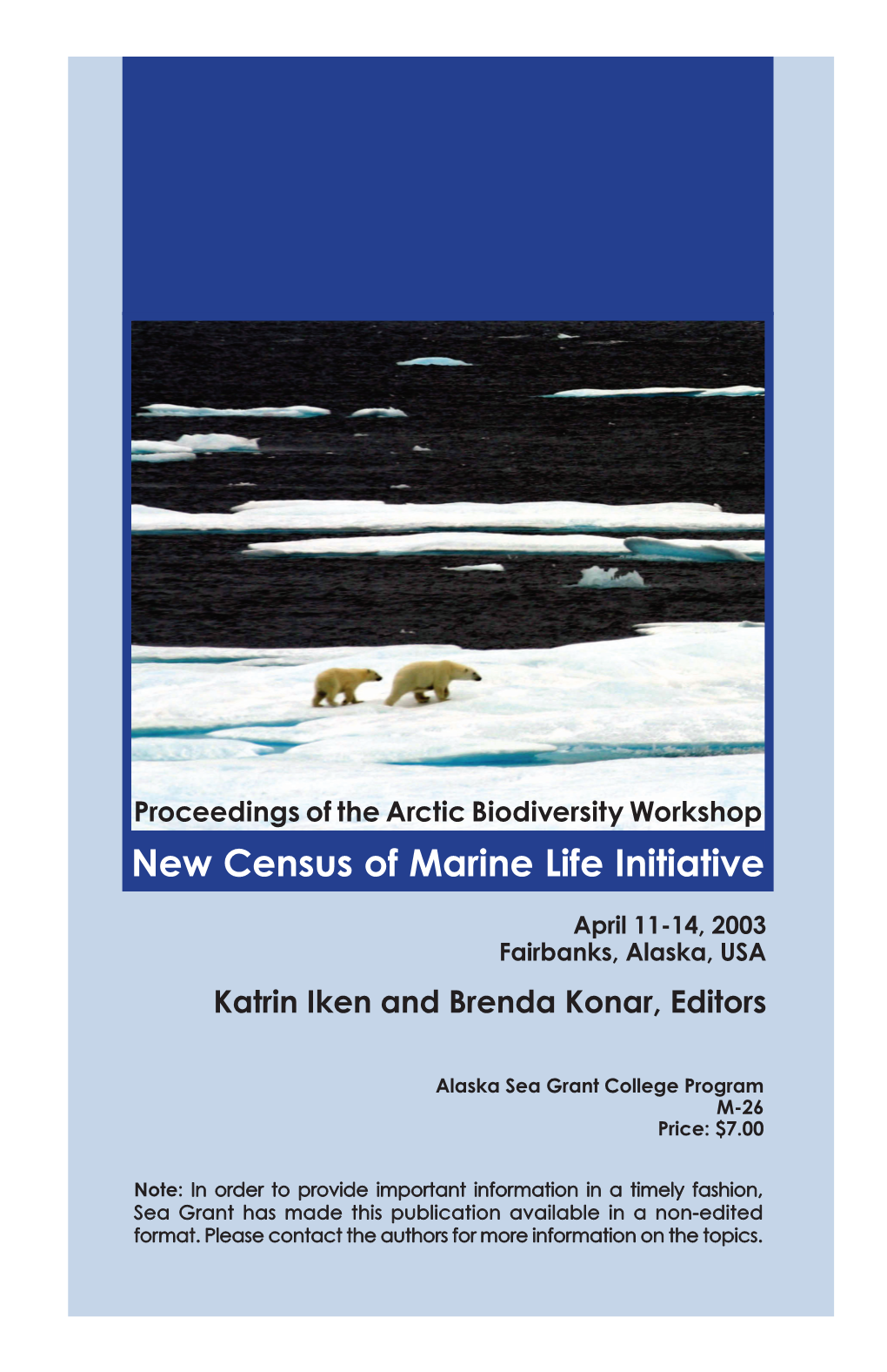 Proceedings of the Arctic Biodiversity Workshop: New Census of Marine Life Initiative