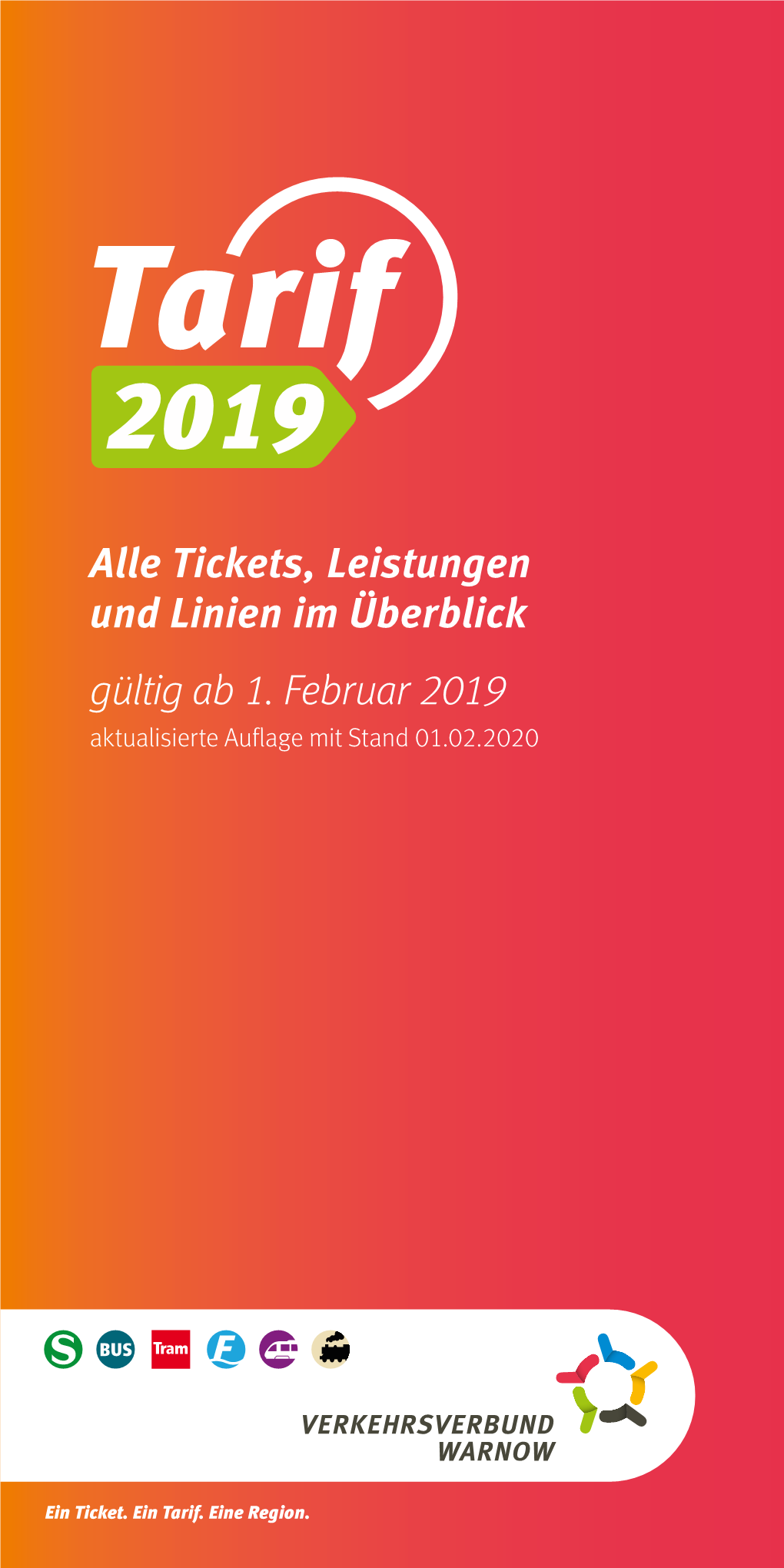 Alle Tickets, Leistungen Und Linien Im Überblick Gültig Ab 1. Februar 2019 Aktualisierte Auflage Mit Stand 01.02.2020