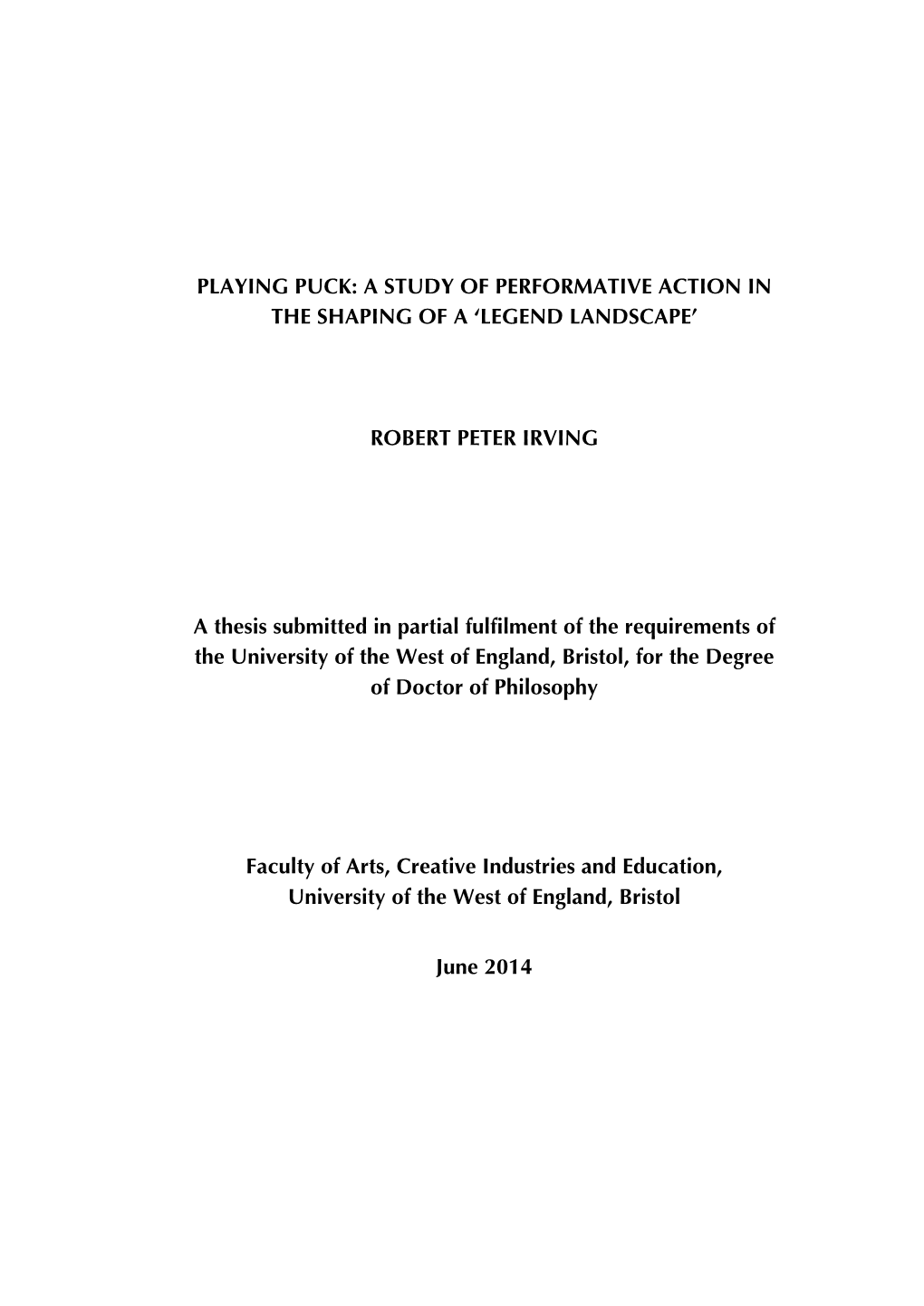 Playing Puck: a Study of Performative Action in the Shaping of a ‘Legend Landscape’