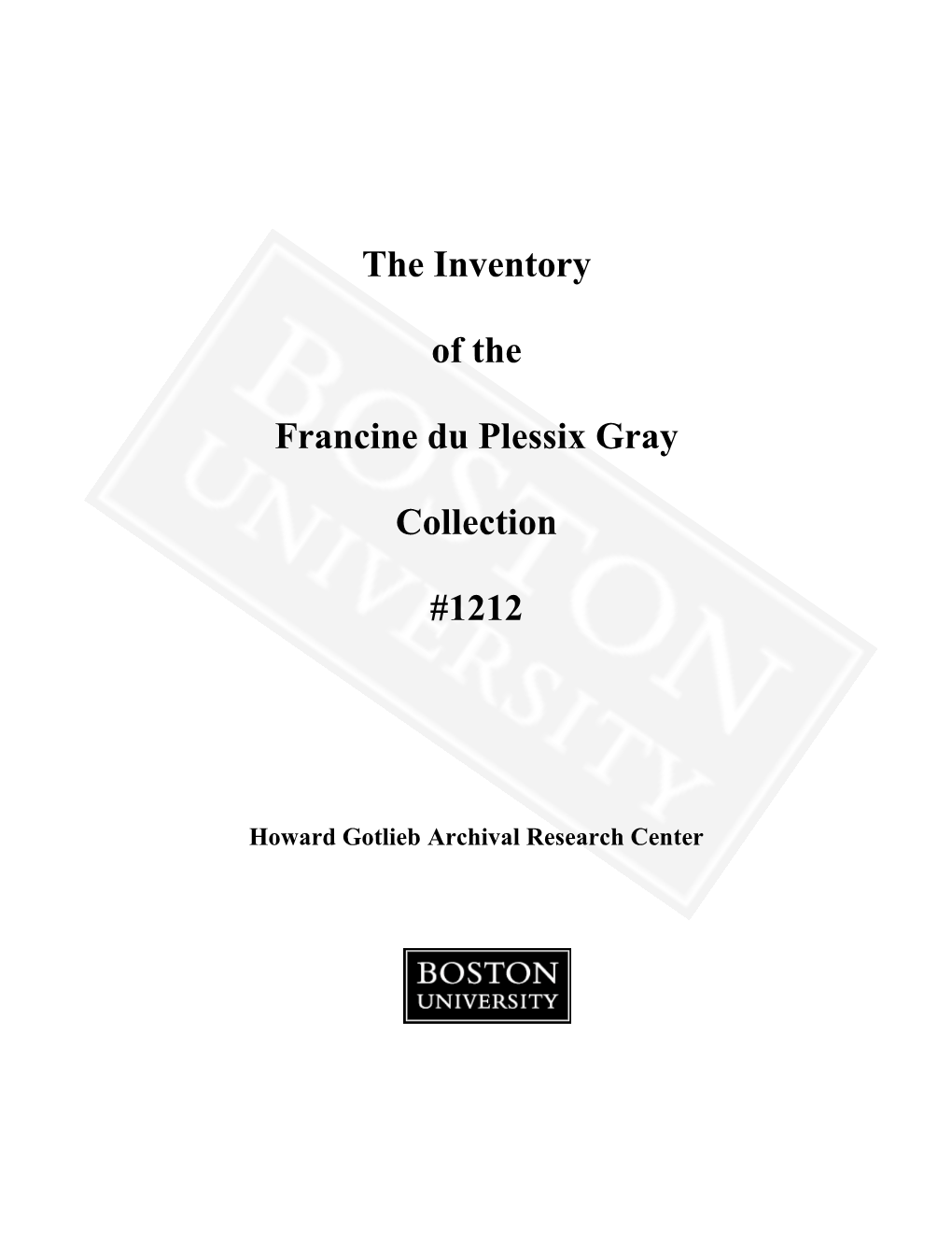 The Inventory of the Francine Du Plessix Gray Collection #1212