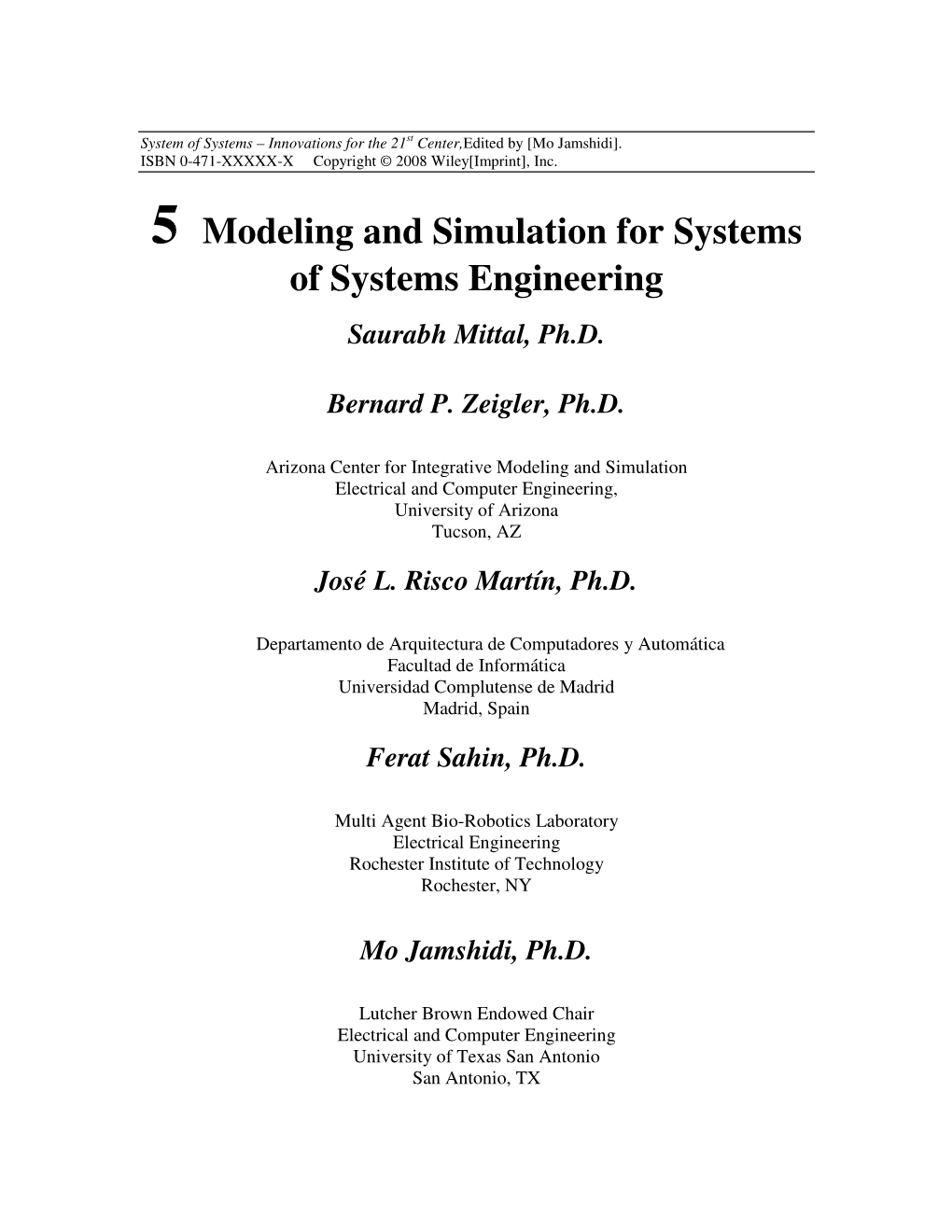 5 Modeling and Simulation for Systems of Systems Engineering Saurabh Mittal, Ph.D