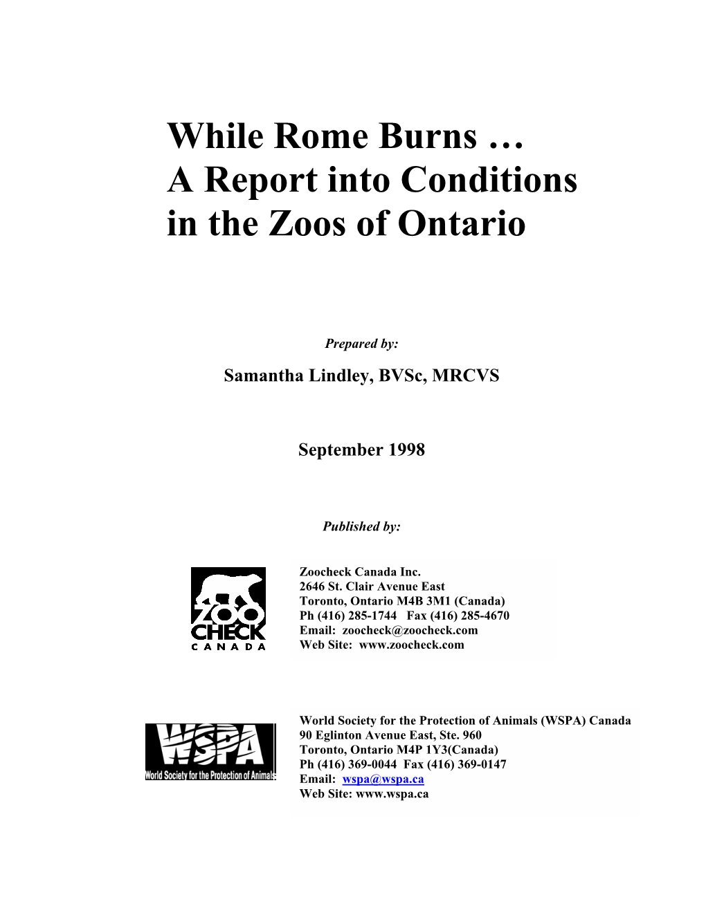 While Rome Burns…A Report Into Conditions in the Zoos of Ontario