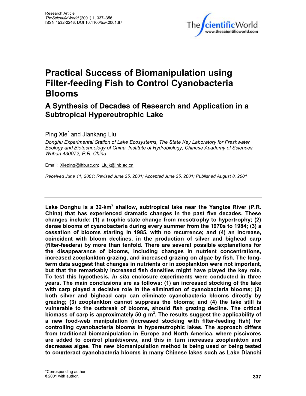 Practical Success of Biomanipulation Using Filter-Feeding Fish to Control