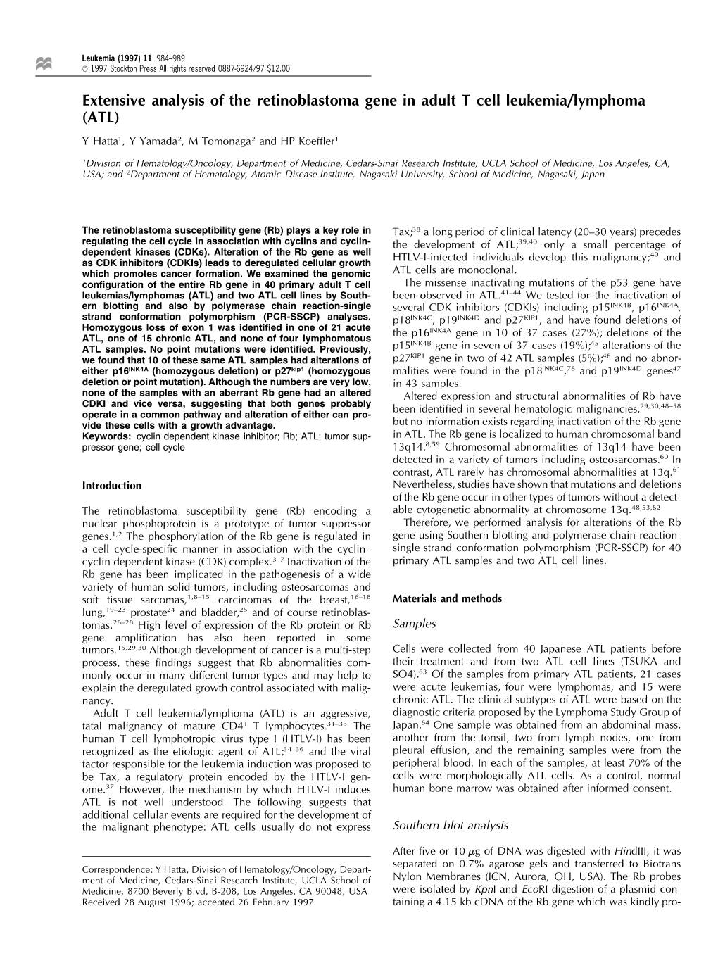 Extensive Analysis of the Retinoblastoma Gene in Adult T Cell Leukemia/Lymphoma (ATL) Y Hatta1, Y Yamada2, M Tomonaga2 and HP Koefﬂer1