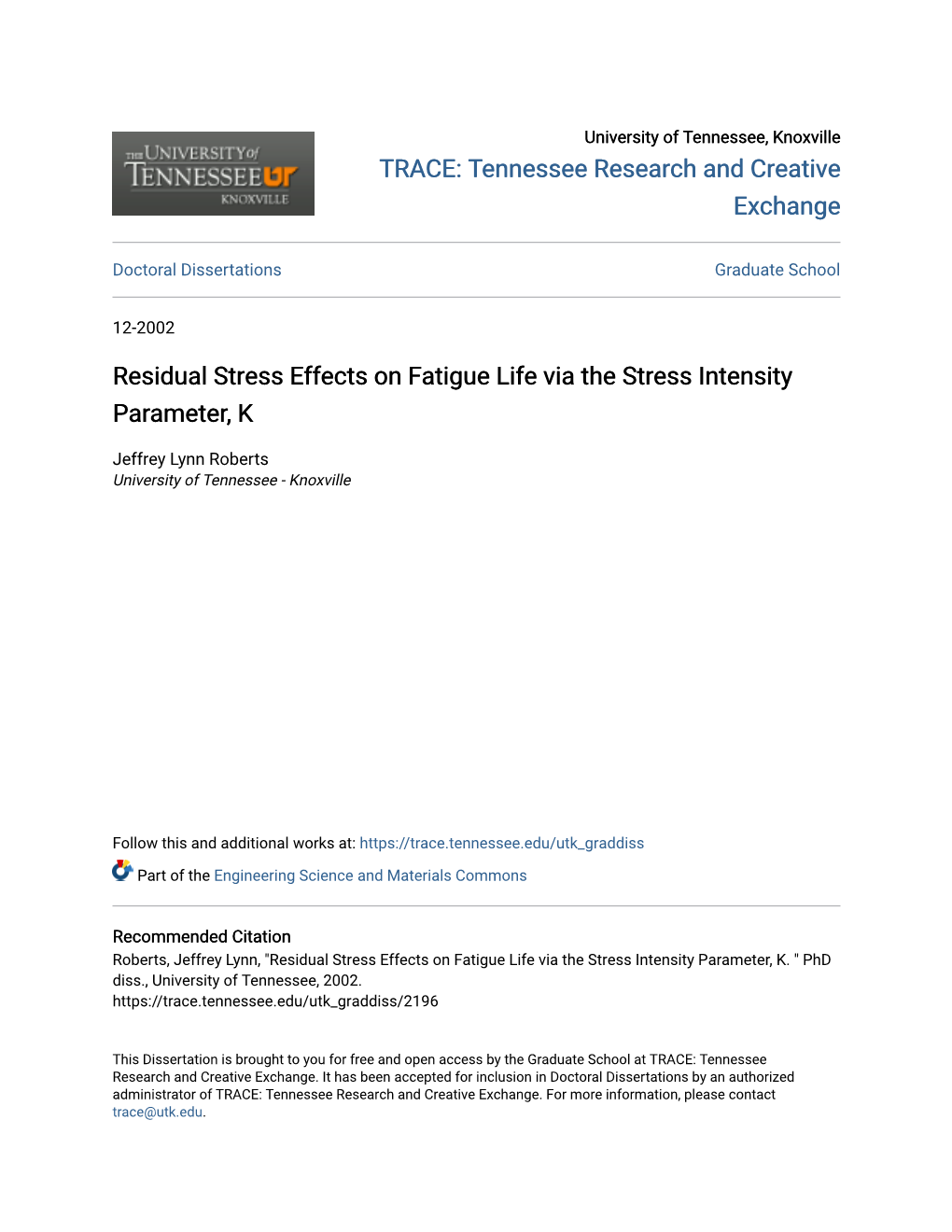 Residual Stress Effects on Fatigue Life Via the Stress Intensity Parameter, K