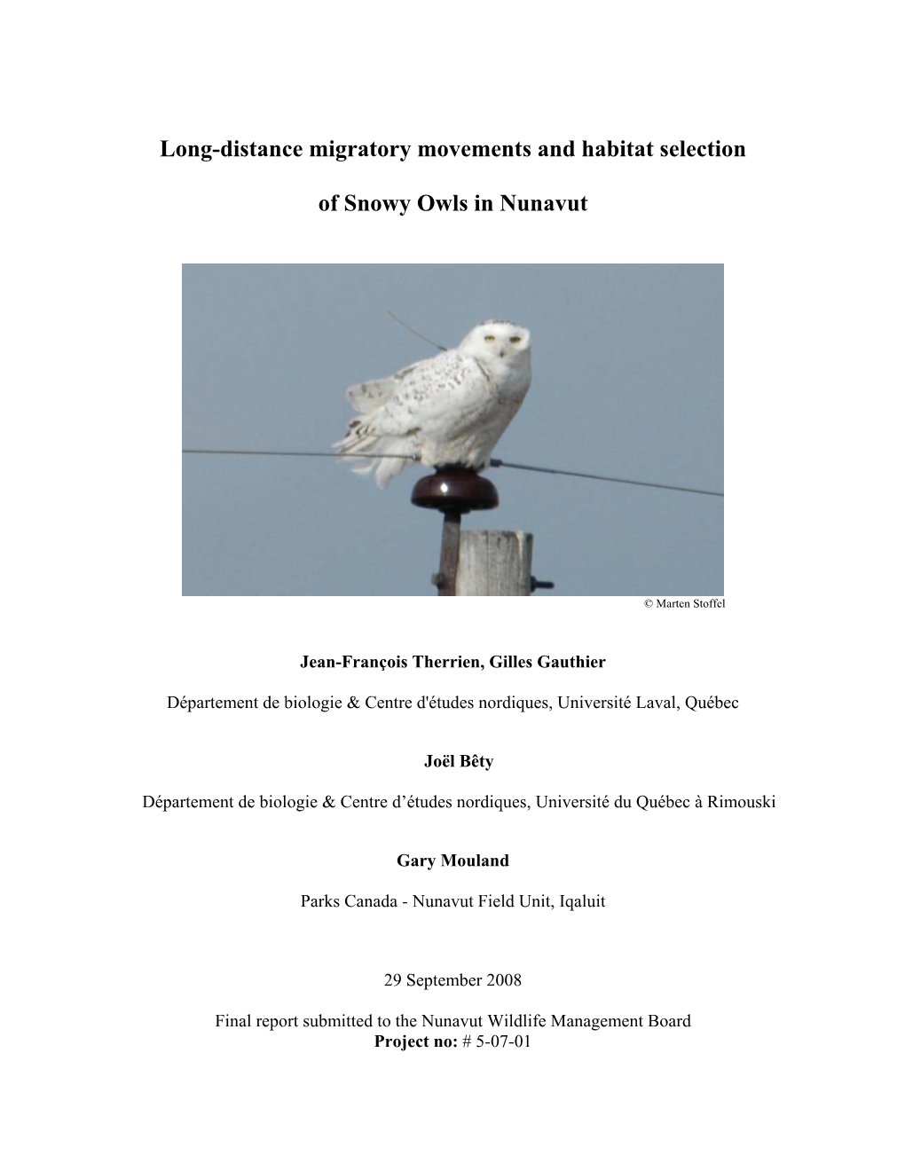 Long-Distance Migratory Movements and Habitat Selection of Snowy Owls in Nunavut