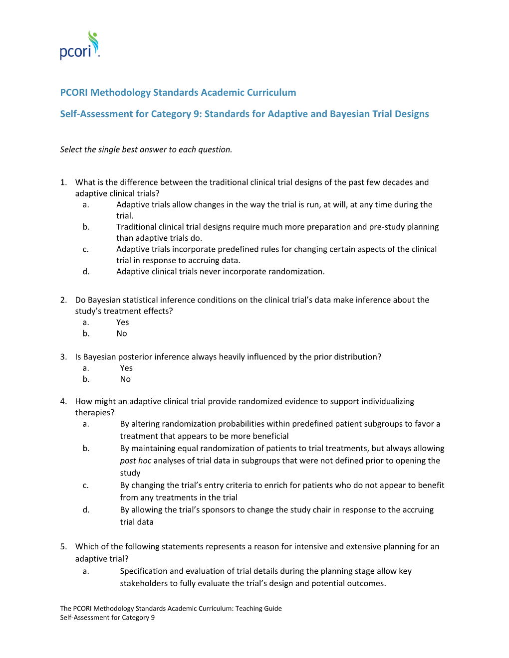 PCORI Methodology Standards Academic Curriculum Self-Assessment for Category 9: Standards for Adaptive and Bayesian Trial Designs