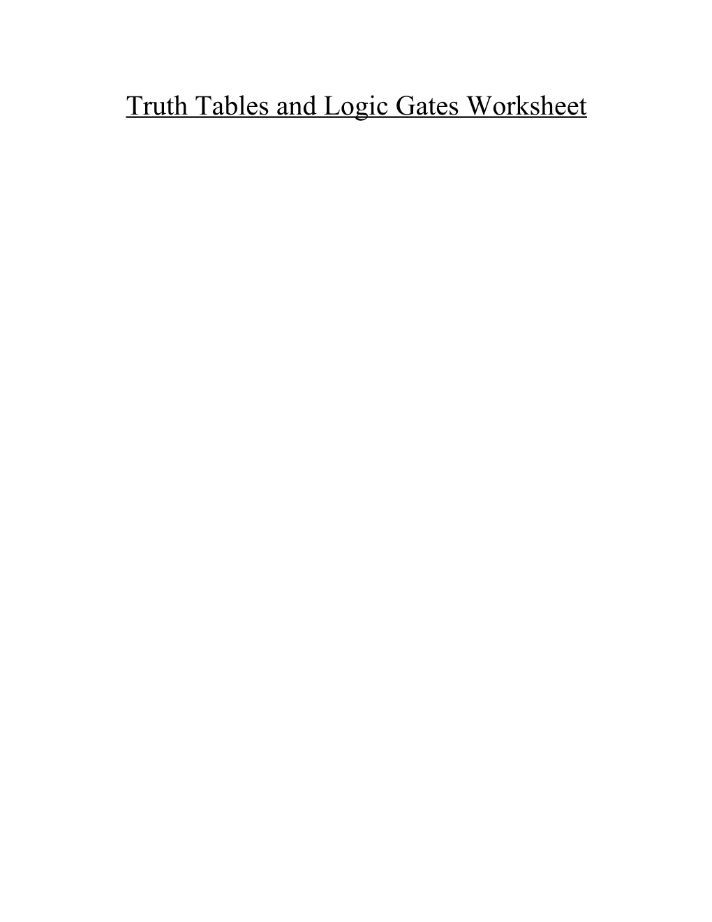 Truth Tables and Logic Gates Worksheet