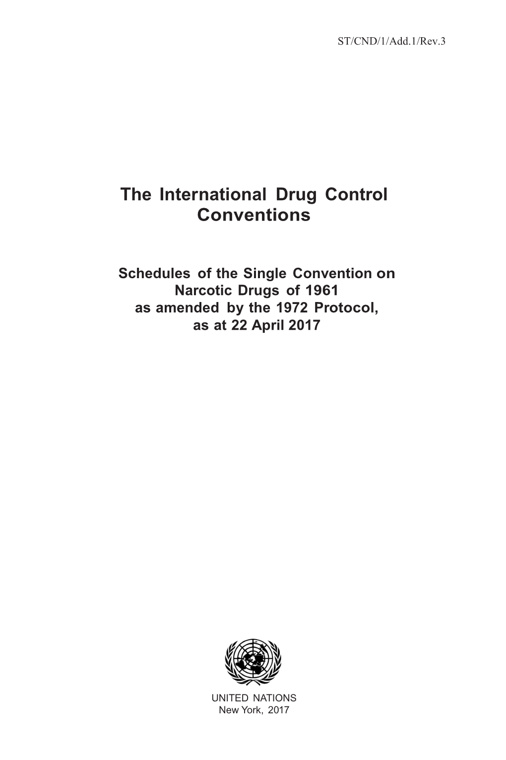 The International Drug Control Conventions