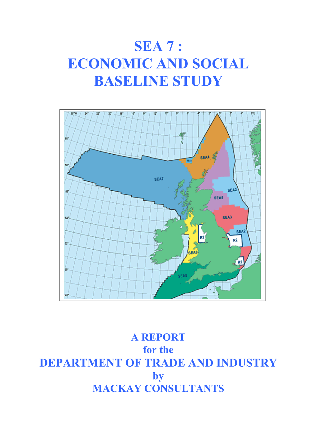 Sea 7 : Economic and Social Baseline Study