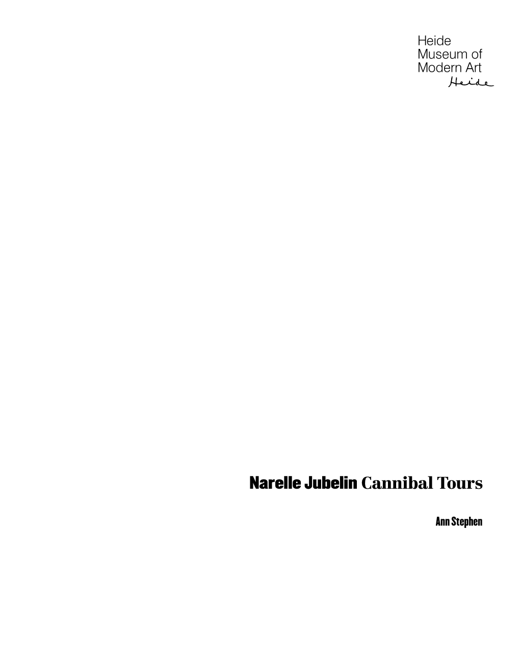 Ann Stephen, Narelle Jubelin, Cannibal Tours