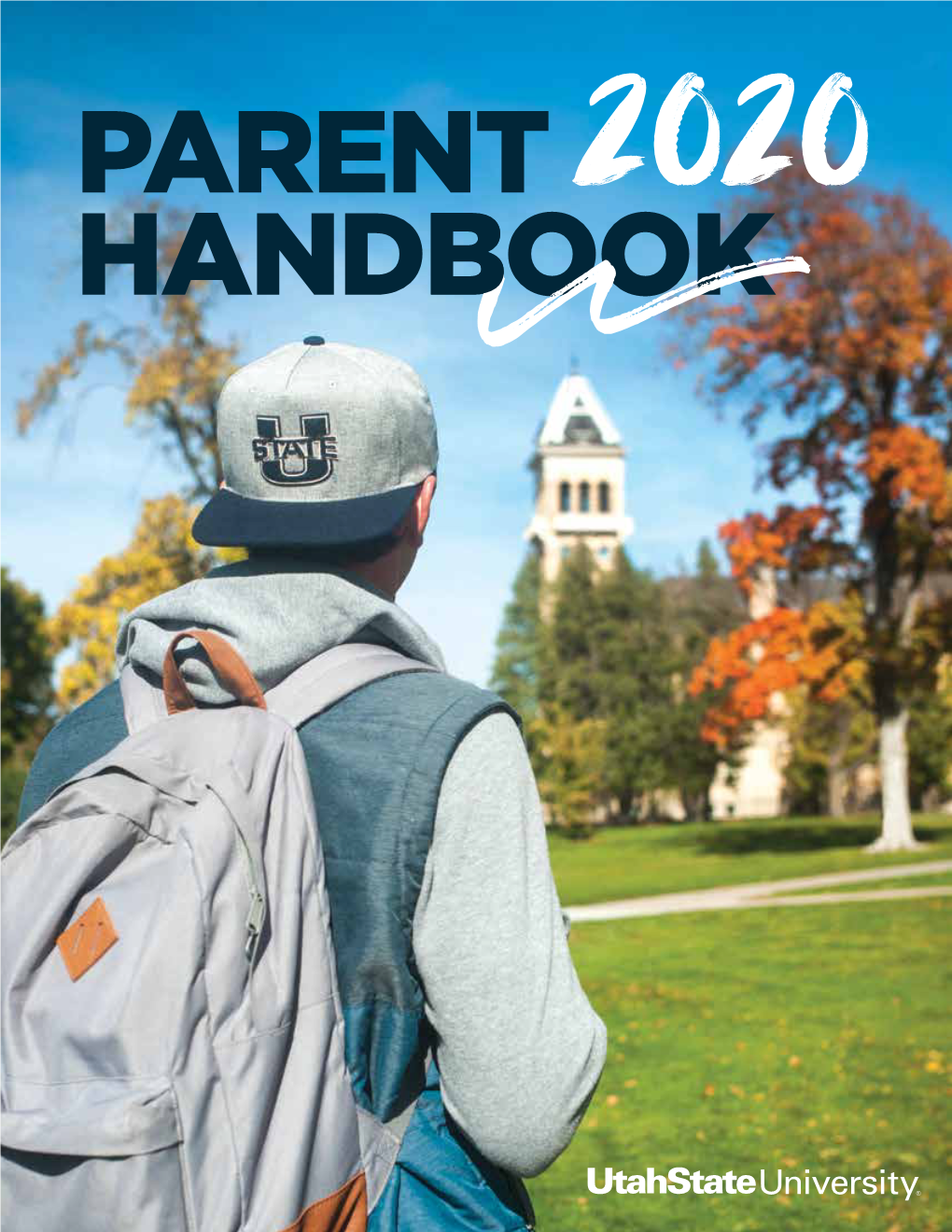 PARENT HANDBOOKB DEAR AGGIE PARENT Letter from the President