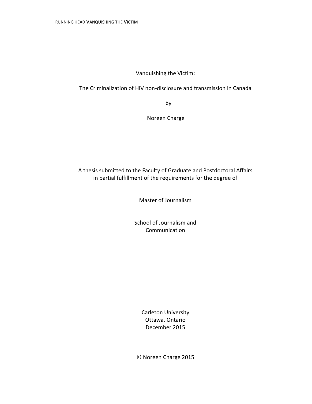 Vanquishing the Victim: the Criminalization of HIV Non