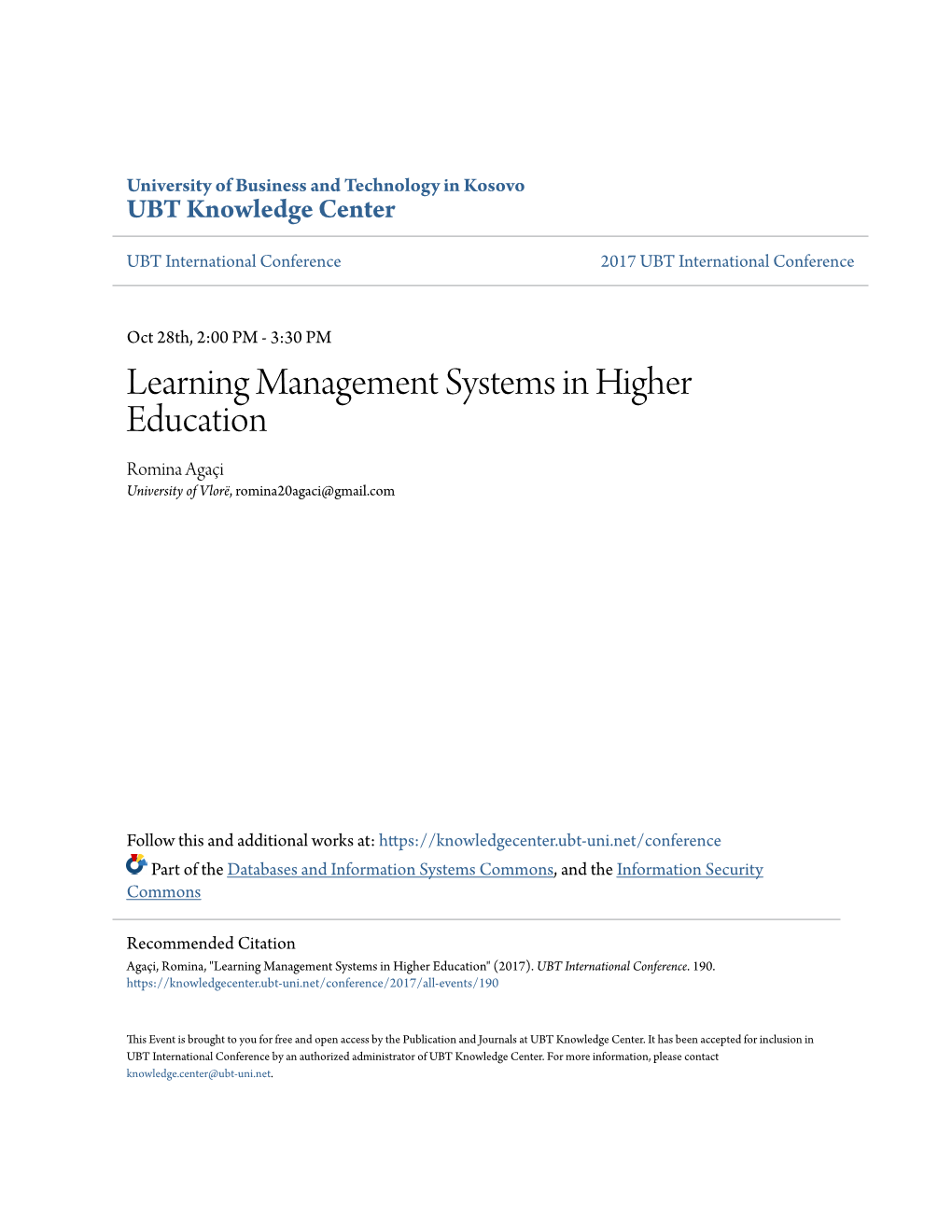 Learning Management Systems in Higher Education Romina Agaçi University of Vlorë, Romina20agaci@Gmail.Com