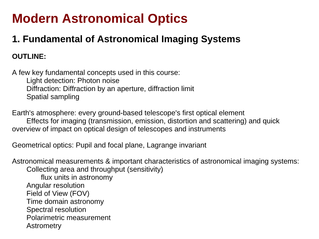 Modern Astronomical Optics 1