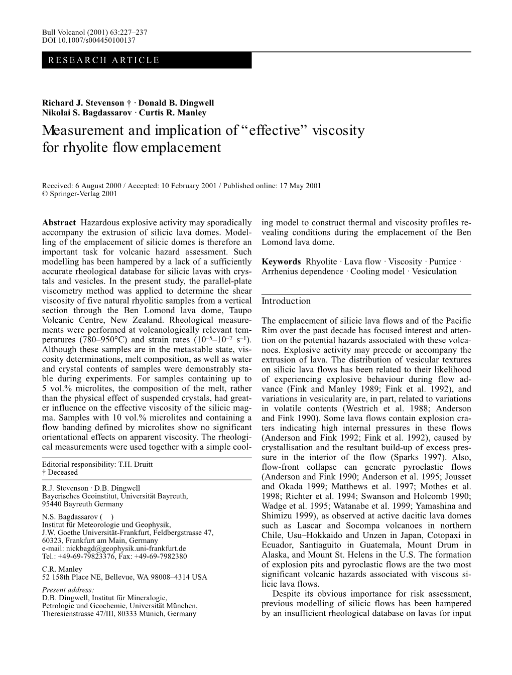 Measurement and Implication of “Effective” Viscosity for Rhyolite Flow Emplacement