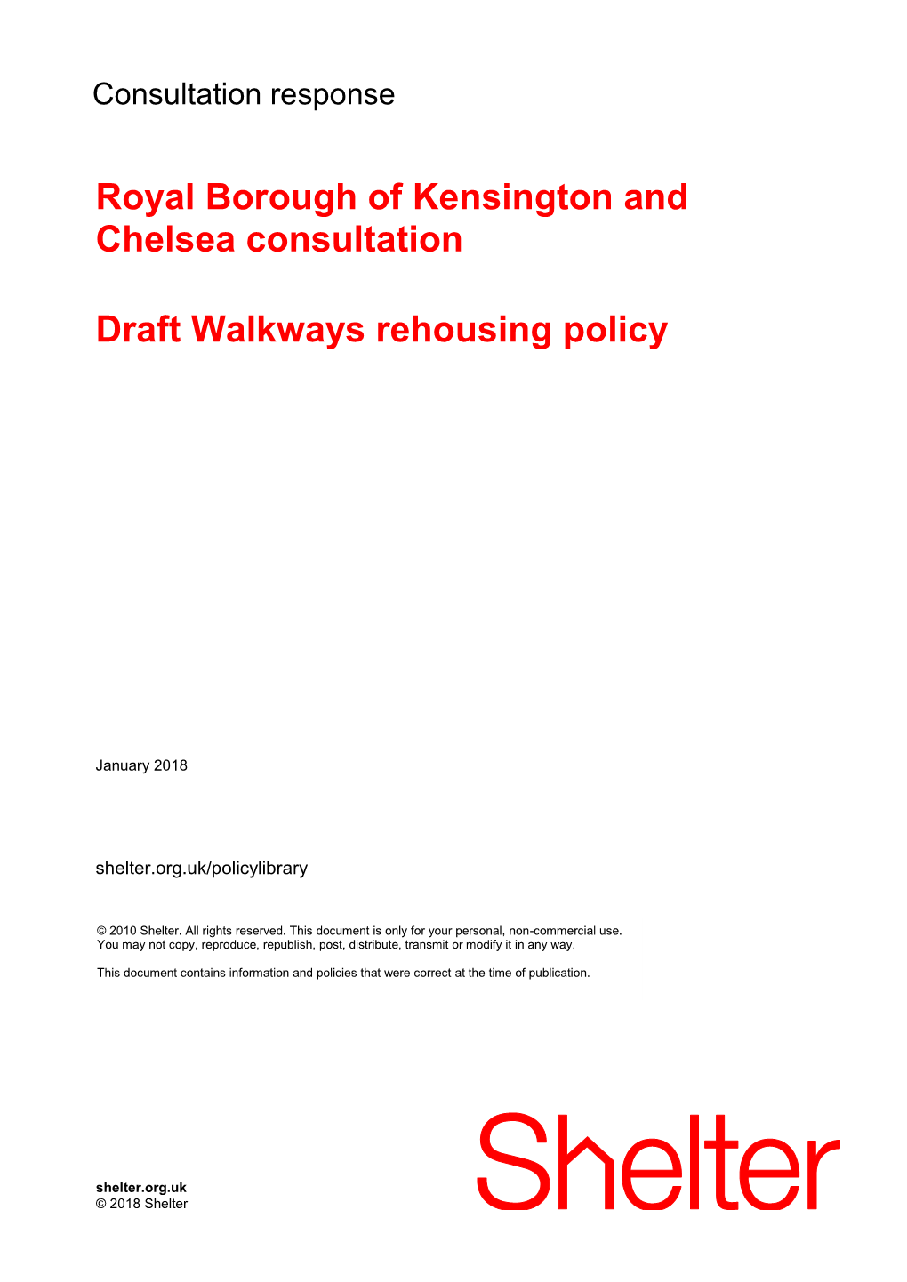 Royal Borough of Kensington and Chelsea Consultation Draft Walkways Rehousing Policy