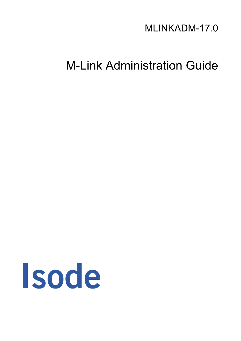 M-Link Administration Guide M-Link Administration Guide Ii