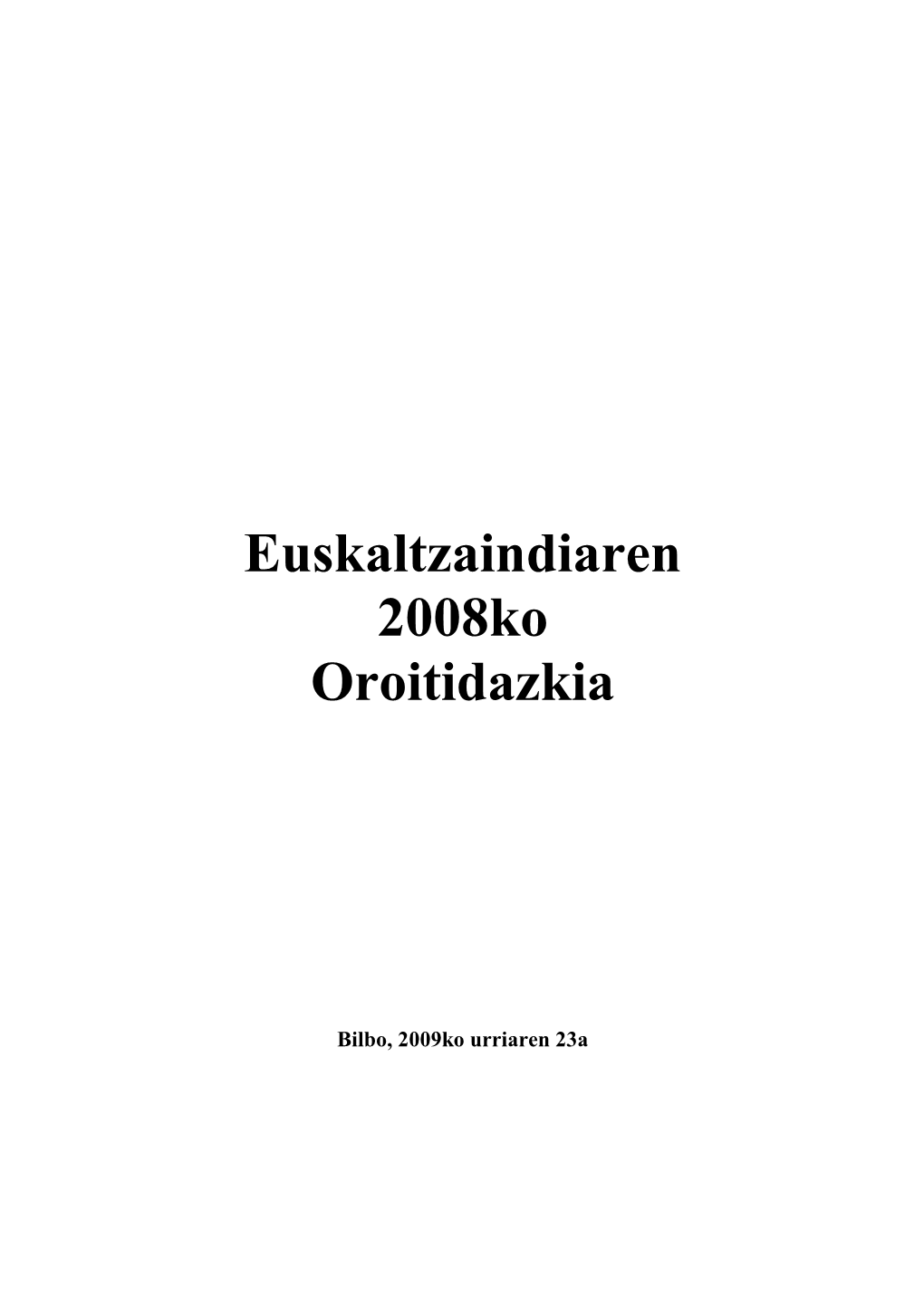 Oroitidazkia 2008