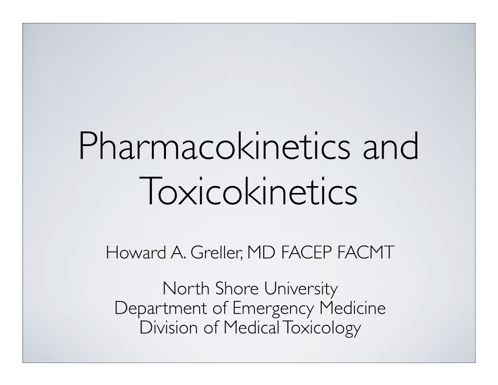 Pharmacokinetics and Toxicokinetics