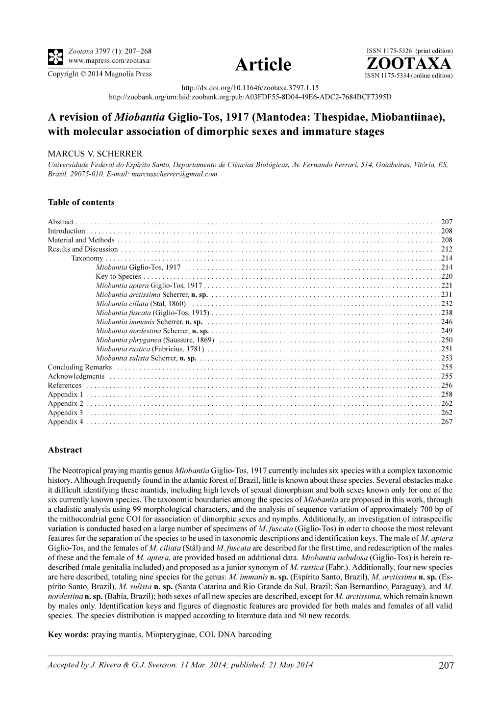 A Revision of Miobantia Giglio-Tos, 1917 (Mantodea: Thespidae, Miobantiinae), with Molecular Association of Dimorphic Sexes and Immature Stages