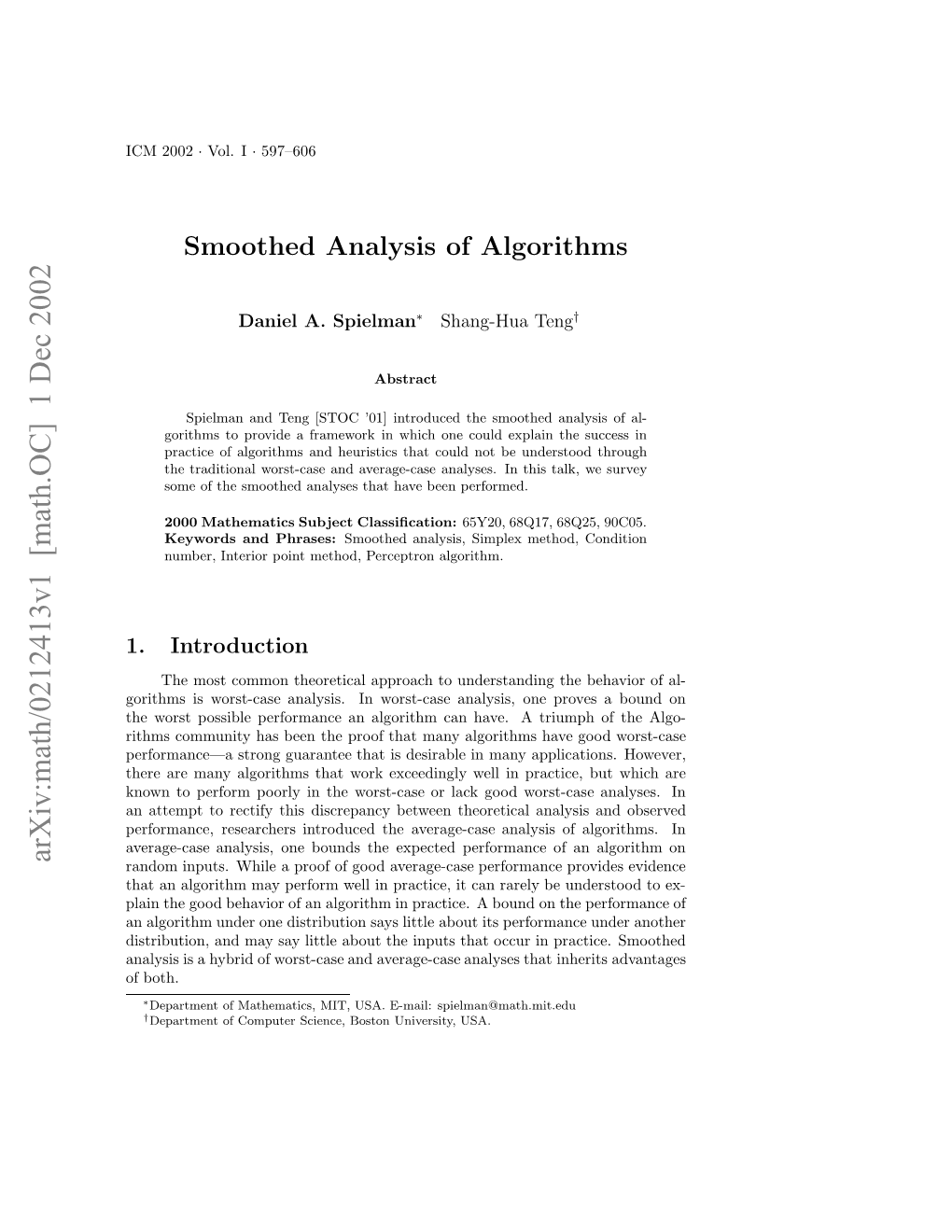 Smoothed Analysis of Algorithms, We Measure the Expected Performance of Algorithms Under Slight Random Perturbations of Worst-Case Inputs